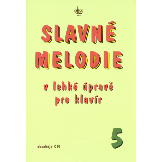 Slavné melodie 5 v lehké úpravě pro klavír