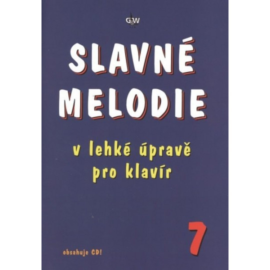 Slavné melodie 7 v lehké úpravě pro klavír + CD